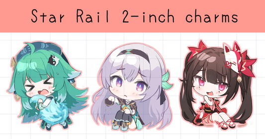 [PREORDER] Honkai Star Rail Charms